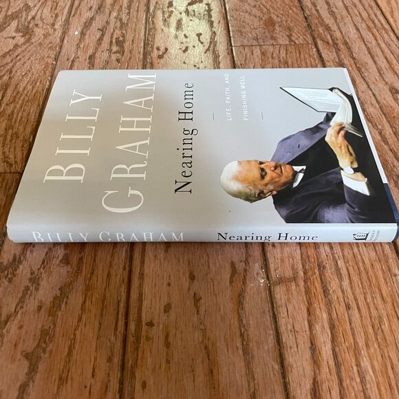 2011 Billy Graham Nearing Home Hardback Book - Picture 2 of 2